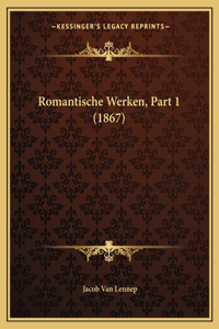 Romantische Werken, Part 1 (1867)