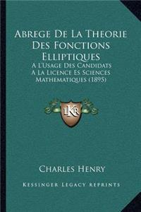 Abrege De La Theorie Des Fonctions Elliptiques