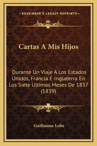 Cartas A Mis Hijos