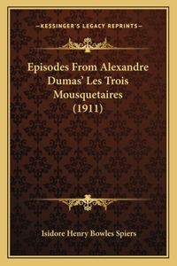 Episodes From Alexandre Dumas' Les Trois Mousquetaires (1911)