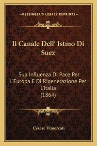 Il Canale Dell' Istmo Di Suez