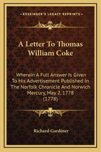 A Letter To Thomas William Coke