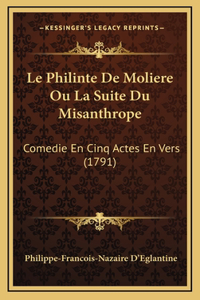 Le Philinte De Moliere Ou La Suite Du Misanthrope