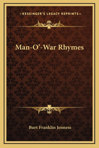 Man-O'-War Rhymes