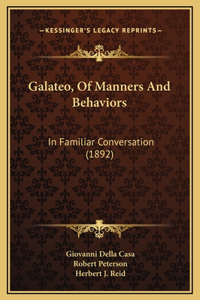 Galateo, Of Manners And Behaviors
