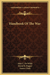 Handbook Of The War