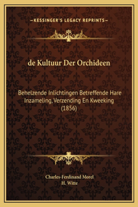 de Kultuur Der Orchideen