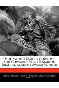 Hollywood Famous Cowboys and Cowgirls, Vol. 12