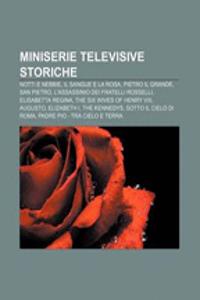 Miniserie Televisive Storiche