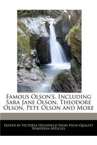 Famous Olson's, Including Sara Jane Olson, Theodore Olson, Pete Olson and More