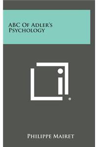 ABC of Adler's Psychology