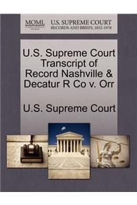 U.S. Supreme Court Transcript of Record Nashville & Decatur R Co V. Orr