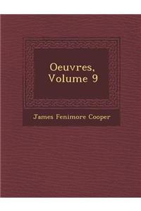 Oeuvres, Volume 9