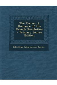 Terror: A Romance of the French Revolution