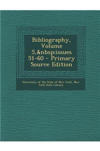 Bibliography, Volume 5, Issues 51-60