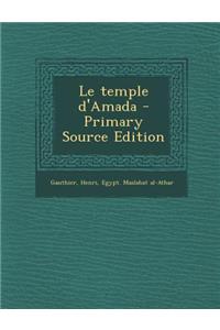 Le Temple D'Amada - Primary Source Edition
