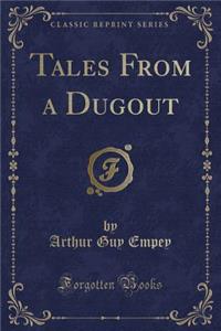 Tales from a Dugout (Classic Reprint)