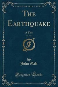 The Earthquake, Vol. 3 of 3