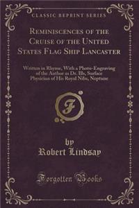 Reminiscences of the Cruise of the United States Flag Ship Lancaster