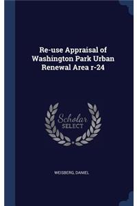 Re-use Appraisal of Washington Park Urban Renewal Area r-24