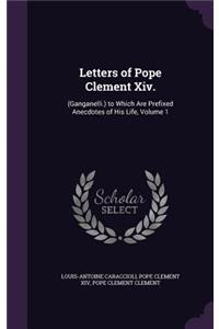 Letters of Pope Clement XIV.