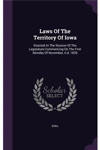 Laws of the Territory of Iowa