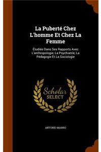 La Puberté Chez L'homme Et Chez La Femme