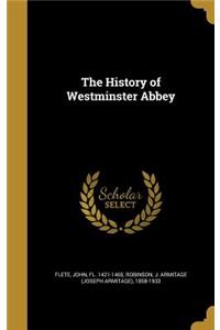 The History of Westminster Abbey