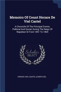 Memoirs Of Count Horace De Viel Castel