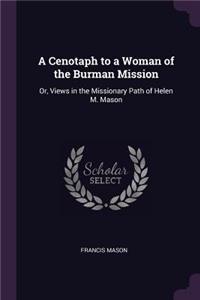 A Cenotaph to a Woman of the Burman Mission