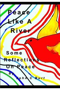 Peace Like A River