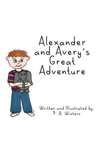 Alexander and Avery's Great Adventure