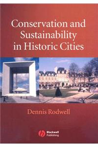 Conservation and Sustainability in Historic Cities