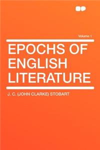 Epochs of English Literature Volume 1