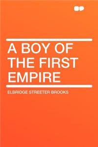 A Boy of the First Empire
