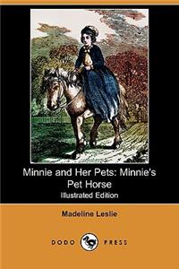 Minnie and Her Pets