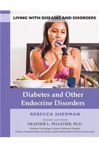 Diabetes and Other Endocrine Disorders