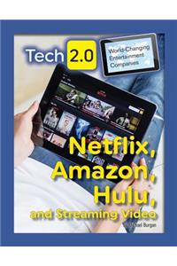 Netflix, Amazon, Hulu and Streaming Video