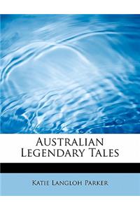 Australian Legendary Tales