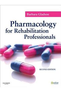 Pharmacology for Rehabilitation Professionals - E-Book