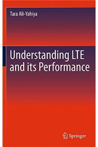 Understanding Lte and Its Performance