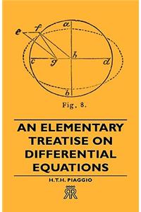 Elementary Treatise on Differential Equations