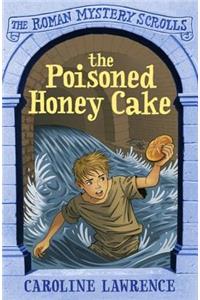 The Roman Mystery Scrolls: The Poisoned Honey Cake