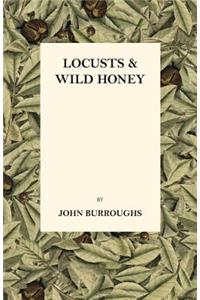 Locusts And Wild Honey