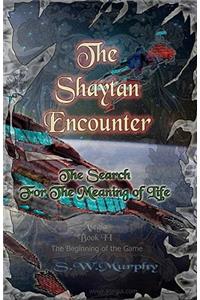 Shaytan Encounter