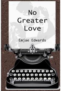 No Greater Love