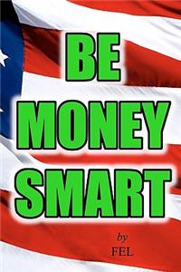 Be Money Smart