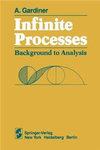 Infinite Processes