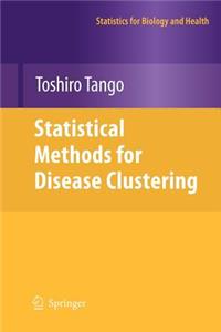 Statistical Methods for Disease Clustering