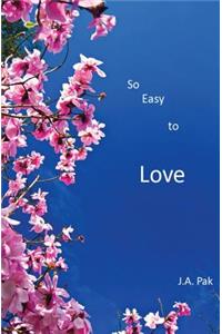 So Easy to Love